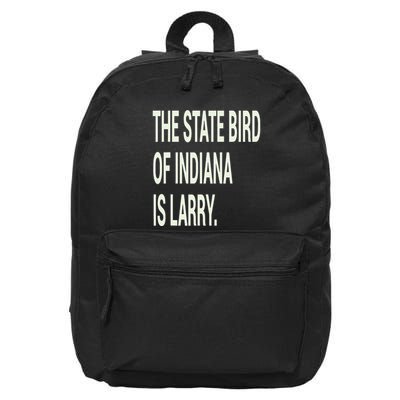 The State Bird Of Indiana Is Larry 16 in Basic Backpack