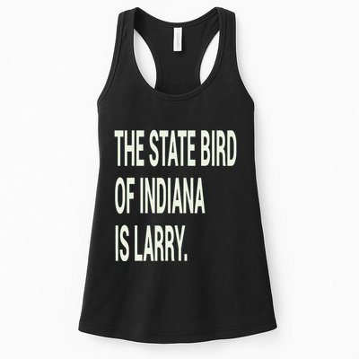 The State Bird Of Indiana Is Larry Womens Tank Top
