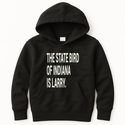 The State Bird Of Indiana Is Larry Kids Hoodie