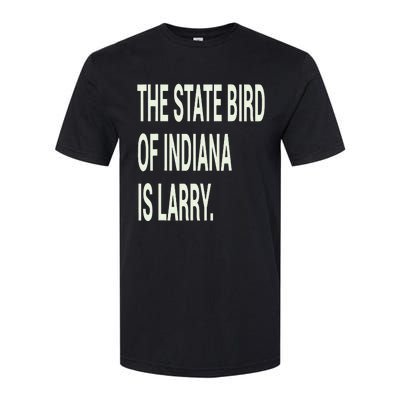 The State Bird Of Indiana Is Larry Softstyle CVC T-Shirt