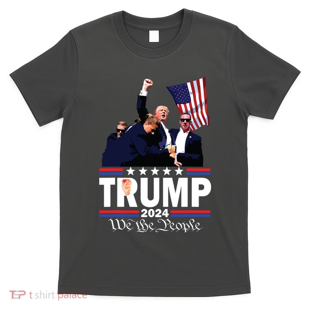Trump Shot Bulletproof Bloody Ear Bleeding Butler Pa Trump T-Shirt
