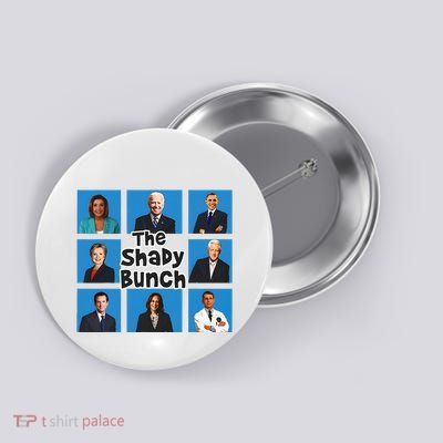 The Shady Bunch Funny Anti Joe Button