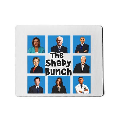 The Shady Bunch Funny Anti Joe Mousepad