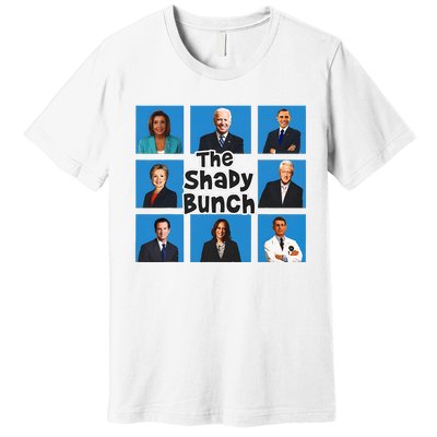 The Shady Bunch Funny Anti Joe Premium T-Shirt