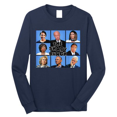 The Shady Bunch Funny Past Presidents Long Sleeve Shirt