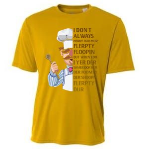 The Swedish Chef I Dont Always Herdy Dur Mur Cooling Performance Crew T-Shirt