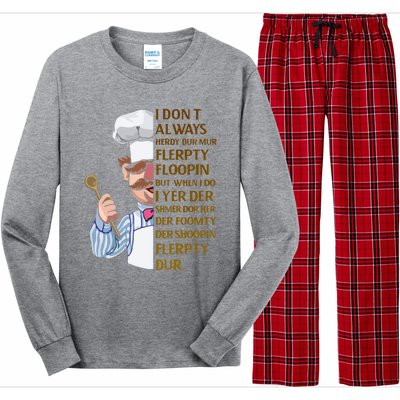 The Swedish Chef I Dont Always Herdy Dur Mur Long Sleeve Pajama Set