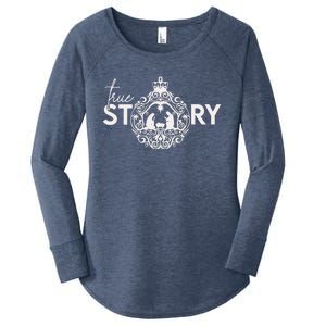 True Story Christmas Nativity Jesus Christian Christmas Women's Perfect Tri Tunic Long Sleeve Shirt