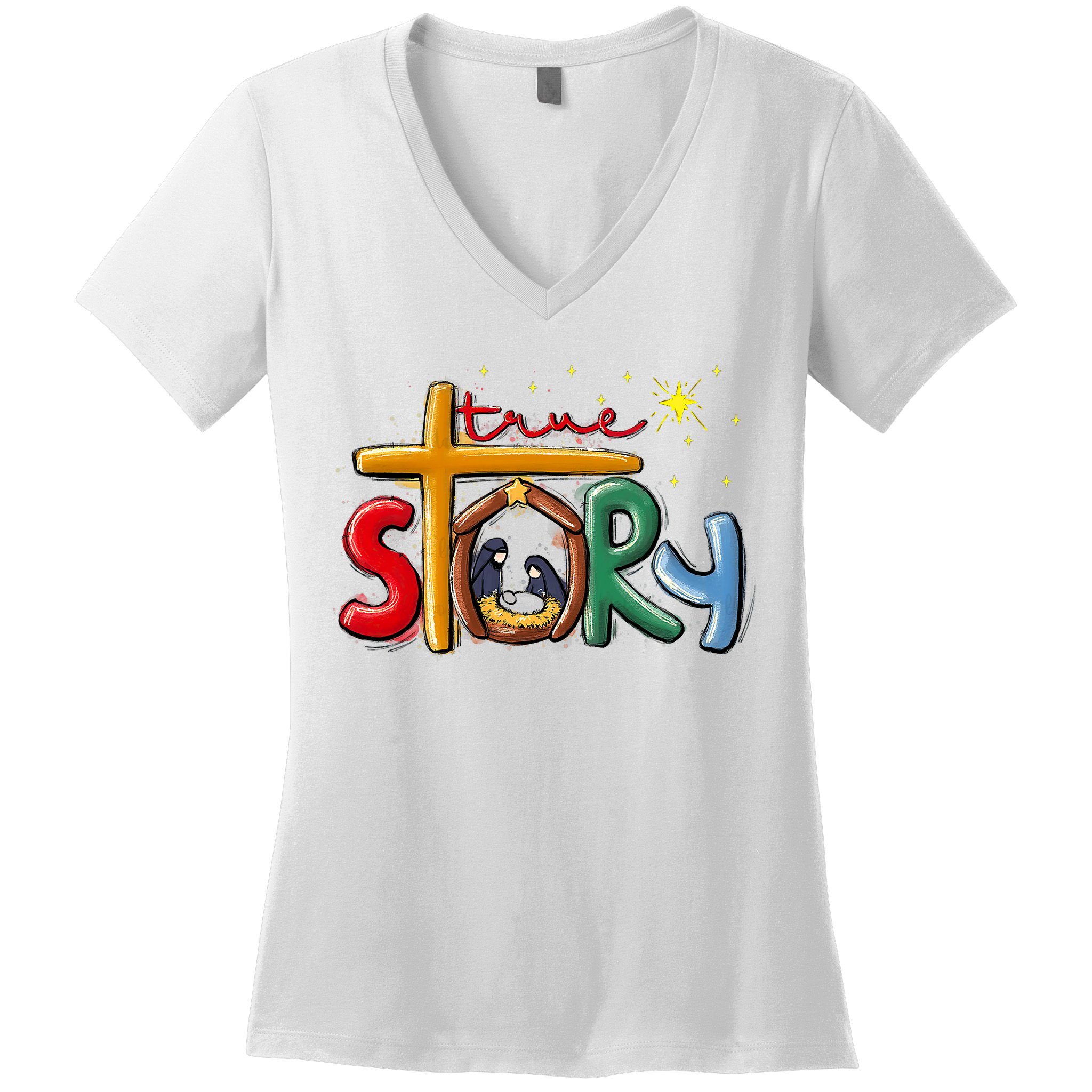 True Story Christmas Nativity Jesus Christian Christmas Women's V-Neck T-Shirt