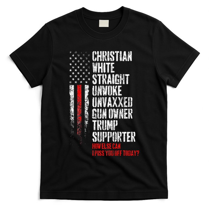 Trump Supporter Christian White Straight Unwoke Unvaxxed T-Shirt