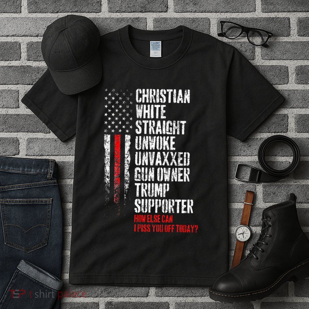 Trump Supporter Christian White Straight Unwoke Unvaxxed Tall T-Shirt