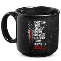 Trump Supporter Christian White Straight Unwoke Unvaxxed 15oz Campfire Ceramic Mug