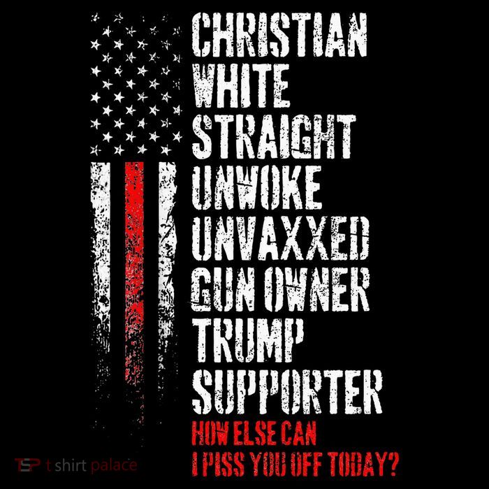 Trump Supporter Christian White Straight Unwoke Unvaxxed Premium T-Shirt