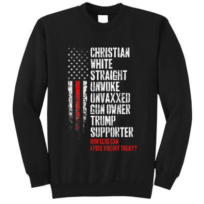 Trump Supporter Christian White Straight Unwoke Unvaxxed Tall Sweatshirt
