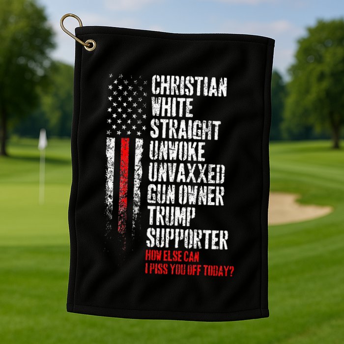 Trump Supporter Christian White Straight Unwoke Unvaxxed Golf Towel
