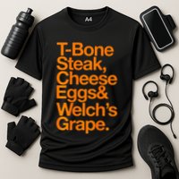 Tbone Steak Cheese Eggs And WelchS Grape Funny Performance Shirt