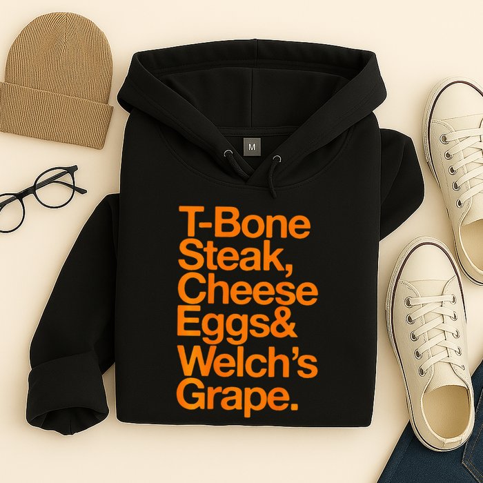 Tbone Steak Cheese Eggs And WelchS Grape Funny Hoodie