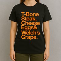 Tbone Steak Cheese Eggs And WelchS Grape Funny T-Shirt