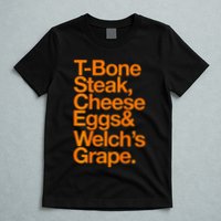 Tbone Steak Cheese Eggs And WelchS Grape Funny T-Shirt