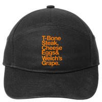 Tbone Steak Cheese Eggs And WelchS Grape Funny 7-Panel Snapback Hat