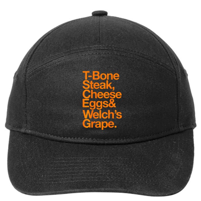 Tbone Steak Cheese Eggs And WelchS Grape Funny 7-Panel Snapback Hat