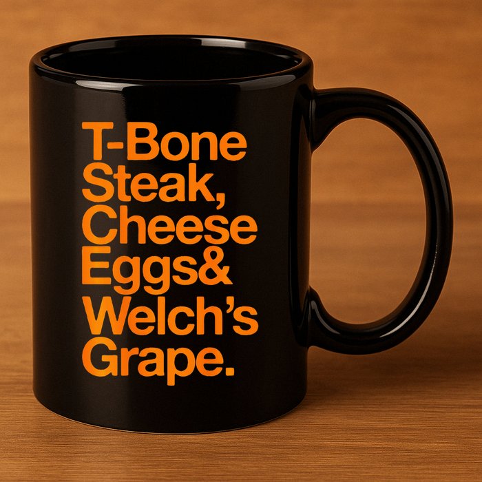 Tbone Steak Cheese Eggs And WelchS Grape Funny 11oz C Handle Ceramic Mug