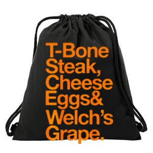 Tbone Steak Cheese Eggs And WelchS Grape Funny Drawstring Bag