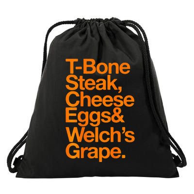 Tbone Steak Cheese Eggs And WelchS Grape Funny Drawstring Bag