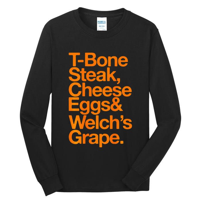 Tbone Steak Cheese Eggs And WelchS Grape Funny Tall Long Sleeve T-Shirt