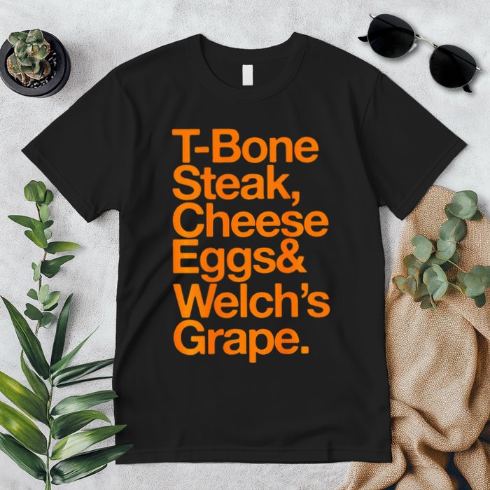 Tbone Steak Cheese Eggs And WelchS Grape Funny Premium T-Shirt