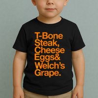 Tbone Steak Cheese Eggs And WelchS Grape Funny Toddler T-Shirt