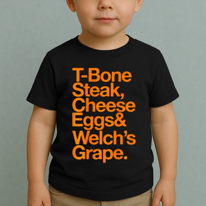 Tbone Steak Cheese Eggs And WelchS Grape Funny Toddler T-Shirt