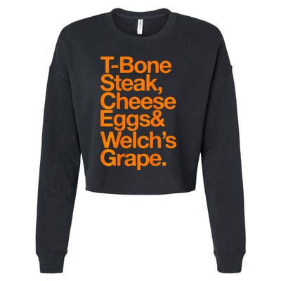 Tbone Steak Cheese Eggs And WelchS Grape Funny Cropped Pullover Crew