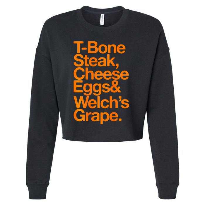 Tbone Steak Cheese Eggs And WelchS Grape Funny Cropped Pullover Crew
