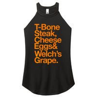 Tbone Steak Cheese Eggs And WelchS Grape Funny Women's Perfect Tri Rocker Tank