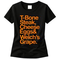 Tbone Steak Cheese Eggs And WelchS Grape Funny Womens T-Shirt