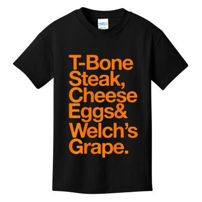 Tbone Steak Cheese Eggs And WelchS Grape Funny Kids T-Shirt