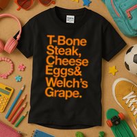 Tbone Steak Cheese Eggs And WelchS Grape Funny Kids T-Shirt