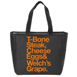 Tbone Steak Cheese Eggs And WelchS Grape Funny Zip Tote Bag