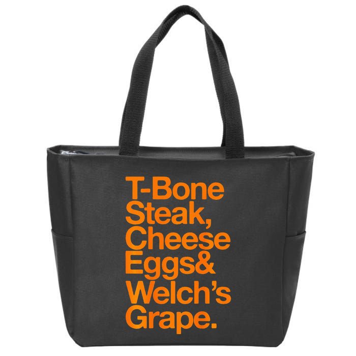 Tbone Steak Cheese Eggs And WelchS Grape Funny Zip Tote Bag