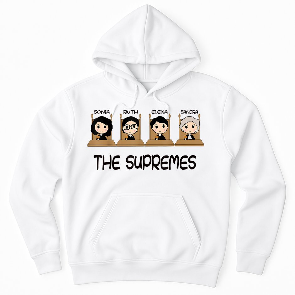 The Supreme Court Cute RBG Sonia Sotomayor Elena Kagan Sandra Lover Hoodie
