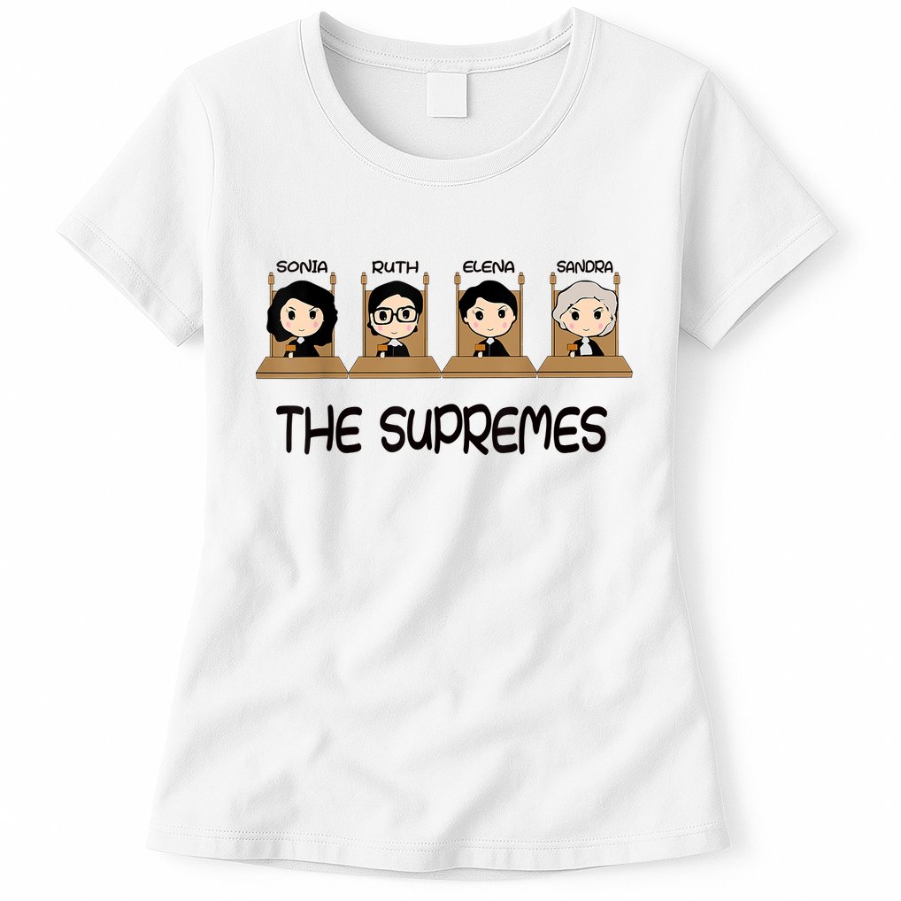 The Supreme Court Cute RBG Sonia Sotomayor Elena Kagan Sandra Lover Womens T-Shirt