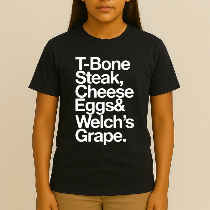Tbone Steak Cheese Eggs And WelchS Grape Funny T-Shirt