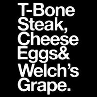 Tbone Steak Cheese Eggs And WelchS Grape Funny T-Shirt
