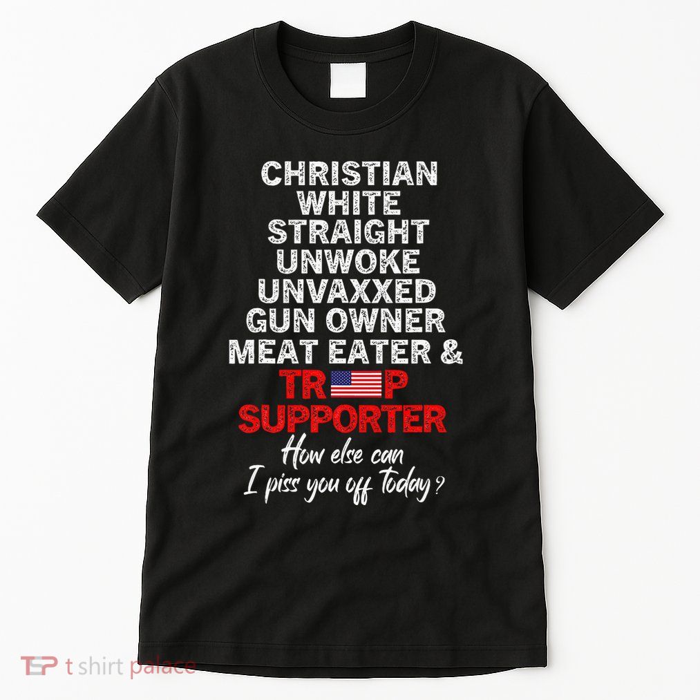 Trump Supporter Christian White Straight Unwoke Unvaxxed Tall T-Shirt