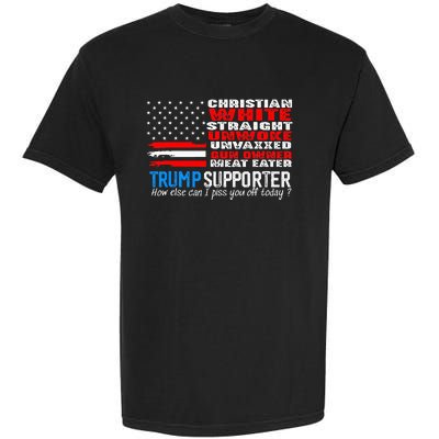 Trump Supporter Christian White Straight Unwoke Unvaxxed Garment-Dyed Heavyweight T-Shirt