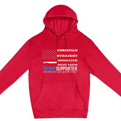 Trump Supporter Christian White Straight Unwoke Unvaxxed Premium Pullover Hoodie