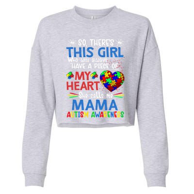 This She Calls Me Mama Autism Awareness Autistic Gift Cropped Pullover Crew