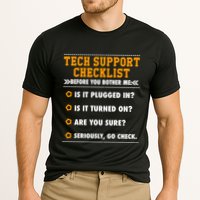Tech Support Checklist Funny It Computer Helpdesk Saying Gift Cooling Performance Crew T-Shirt