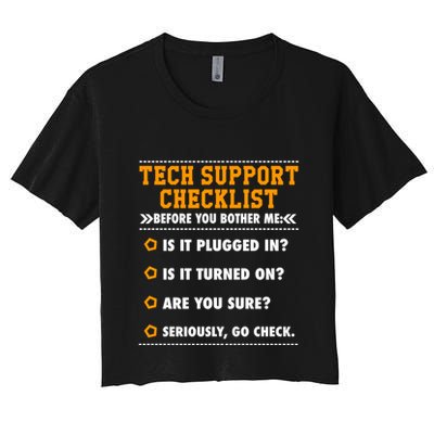 Tech Support Checklist Funny It Computer Helpdesk Saying Gift Women's Crop Top Tee